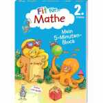 Fit für Mathe 2. Klasse Mein 5-Minuten-Block, Zahlen...