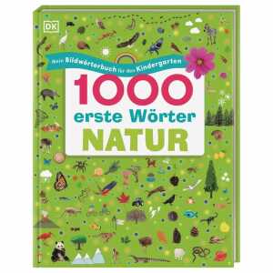 DORLING KINDERSLEY VERLAG 1000 erste Wörter Natur