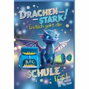 Glückwunschkarte Schulanfang Drachenstark, Eulzer