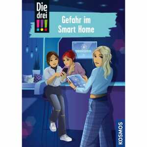 Die drei !!! 104 Gefahr im Smart Home, Autor: Kari Erlhoff,