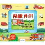 Fahr mit! Bei der Feuerwehr, Autor: Andreas Meyer,
