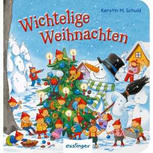 Wichtelige Weihnachten Kleines Wimmelbuch, Autorin: Sibylle Schumann,