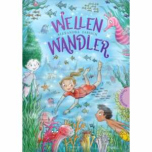 Juna 2 Wellenwandler Autorin: Alendra Fabisch,