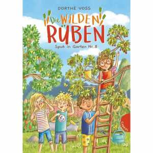 Die Wilden Rüben 2 Spuk in Garten Nr. 8, Autrin Dorthe Voss,