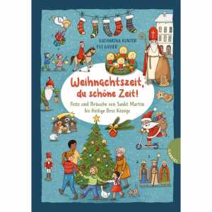 Weihnachtszeit, du schöne Zeit! Feste und Bräuche, Feste und Bräuche