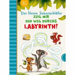 Der kleine Siebenschläfer Zeig mir den Weg durchs Labyrinth