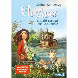 Flusskind 2 Millilu und der Duft der Farben,