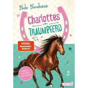 Charlottes Traumpferd 1 Autorin: Nele Neuhaus,