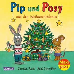 Maxi Pixi 419 Pip und Posy und der Weihnachtsbaum
