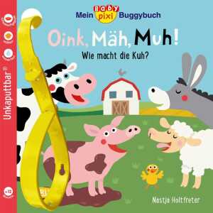 Baby Pixi 140 Mein Baby Pixi-Buggybuch Oink, Mäh,