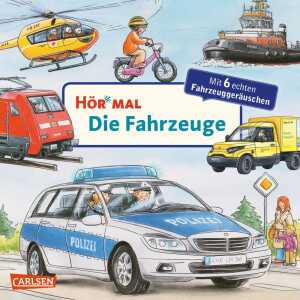 Hör Mal Die Fahrzeuge Pappbilderbuch, 14 Seiten,