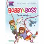 Bobby und Boss Freunde im Anflug, 1. Lesestufe:...