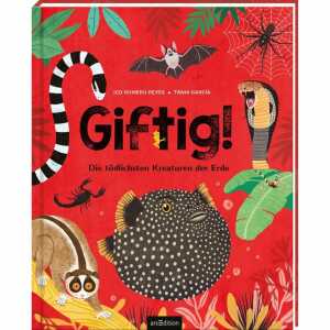 Giftig! Die tödlichsten Kreaturen der Erde, Hardcover, 48 Seiten,