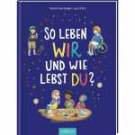 So leben wir – und wie lebst du?, 48 Seiten Chantal...
