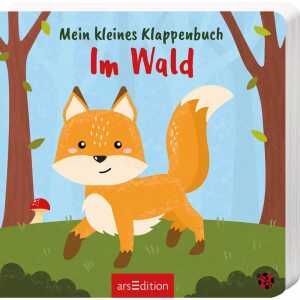 Mein kleines Klappenbuch Im Wald, Pappbilderbuch, 14 Seiten