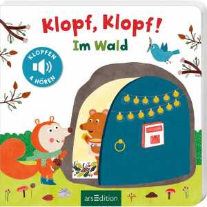 Klopf, klopf! Im Wald Klopfen & Hören, Pappbilderbuch, 20 Seiten
