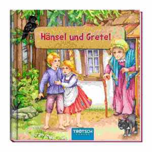 Mein klitzekleines Kinderbuch Hänsel und, Hänsel und Gretel,
