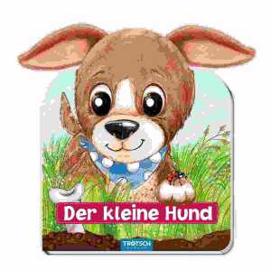 Fühlbuch Der kleine Hund mit Plüschohren, 10 Seiten, Pappenbuch,