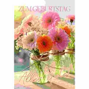 Glückwunschkarte Geburtstag/Blumen 4016723852068