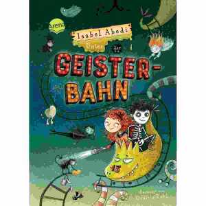 Unter der Geisterbahn 352 Seiten, ab 9 Jahren