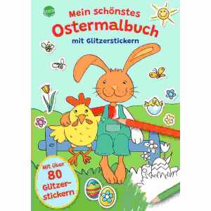 Mein schönstes Ostermalbuch, mit 48 Glitzerstickern, 48 Seiten,