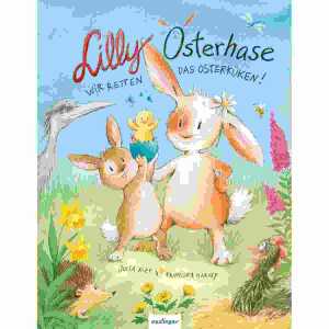 Lilly Osterhase ab 3 Jahren 9783480238552