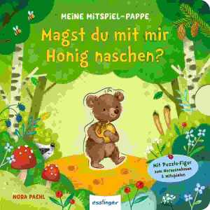 Meine Mitspiel-Pappe Magst du mit mir Honig, naschen? ab 18 Monate
