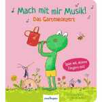 Mach mit mir Musik! Das Gartenkonzert, ab 18 Monaten