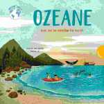 Unsere Welt, Ozeane Was sie so einzigartig, macht,...