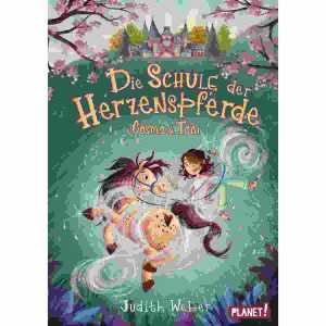 Die Schule der Herzenspferde: Cosmo&Toni, ab 8 Jahren