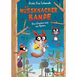Nussknacker-Bande Drei Chaoten auf vier, Pfoten, 1. Auflage