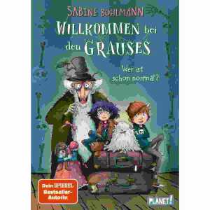 Willkommen bei den Grauses, Wer ist schon, normal? 1. Auflage,