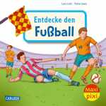 Maxi Pixi 452 Entdecke den Fußball, Softcover, 24...