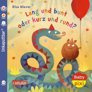 Baby Pixi 130 Lang und bunt, kurz und, Lang und bunt, kurz und rund