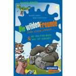 Die wilden Freunde Ab ins Freibad & Wo ist Oskar?,...