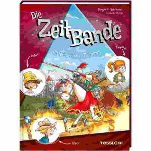 Die ZeitBande Band 2 Ritterturnier in Flammen, Hardcover 72 Seiten