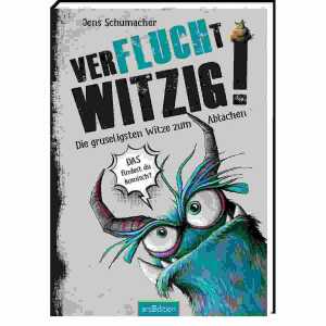 Witzebuch Verflucht witzig!, Die gruseligsten Witze zum Ablachen