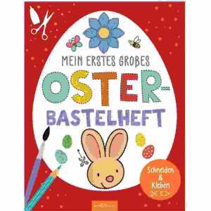 Mein erstes großes Oster-Bastelheft