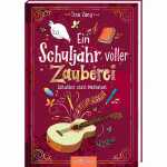 Ein Schuljahr voller Zauberei Band 2 Schulfest statt...