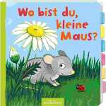 Wo bist du, kleine Maus? 9783845857633