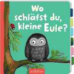 Wo schläfst du, Eule? 9783845857664