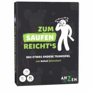 Trinkspiele ZUM SAUFEN REICHTS