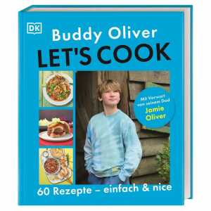 DK Kochbuch Buddy Oliver LETS COOK 60 Rezepte - einfach & nice