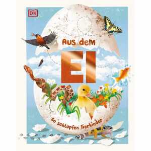 DK Aus dem Ei DORLING KINDERSLEY VERLAG
