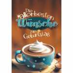 Kurt Eulzer Glückwunschkarte Geburtstag Tasse Kaffee...