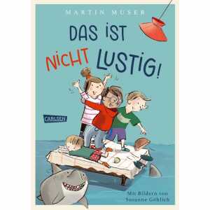 CARLSEN Kinderbuch Das ist nicht lustig!