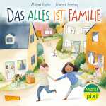 CARLSEN Kinderbuch Maxi Pixi 430 Das Ist alles Familie