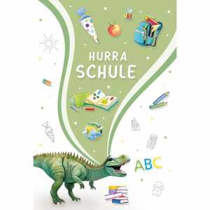 Kurt Eulzer Glückwunschkarte Einschulung Hurra Schule Dino