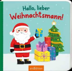 arsEdition Kinderbuch Hallo, lieber Weihnachtsmann!