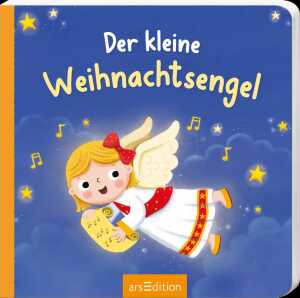 arsEdition Kinderbuch Der kleine Weihnachtsengel